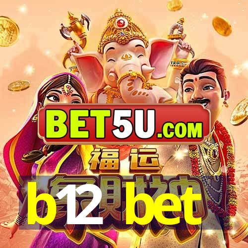 b12 bet